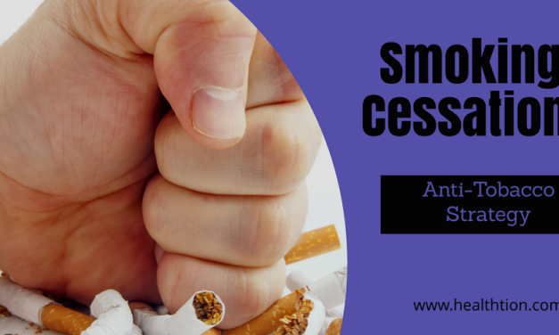 Smoking Cessation: Anti-Tobacco Strategy